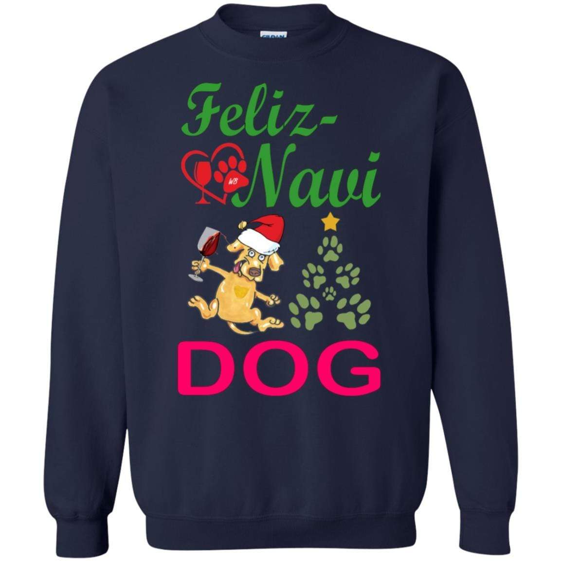 Sweatshirts Navy / S WineyBitches.co Feliz Navi Dog Crewneck Pullover Sweatshirt  8 oz.-Grn-Red WineyBitchesCo