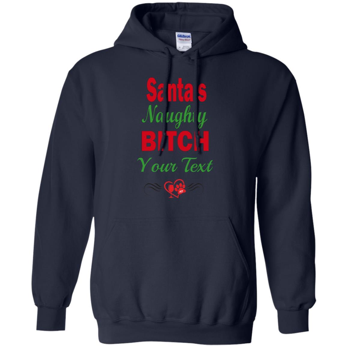 Sweatshirts Navy / S WineyBitches.co Santa's Naughty Bitch-Personalized Pullover Hoodie WineyBitchesCo