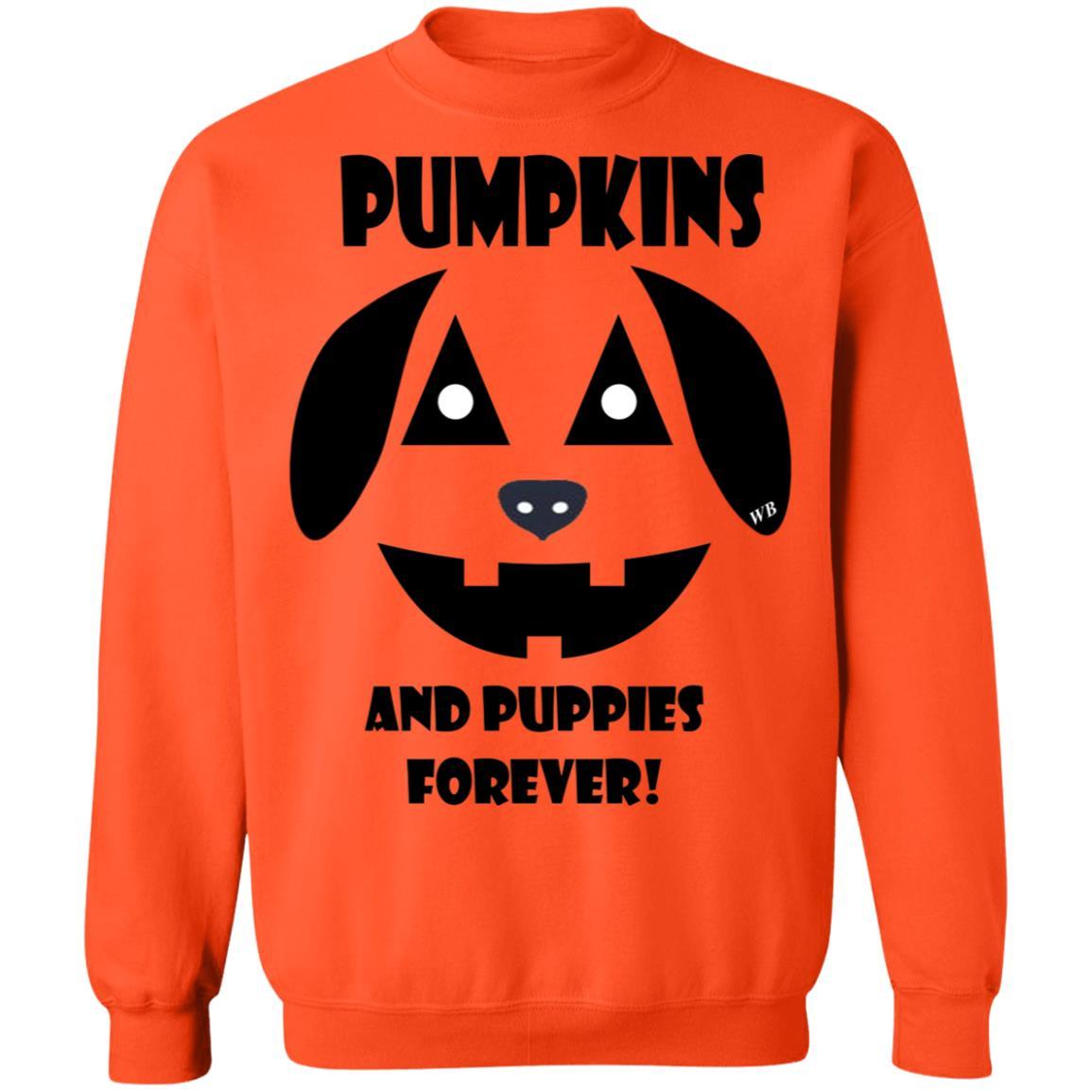 Sweatshirts Orange / S WineyBitches.Co "Pumpkins and Puppies Forever" Halloween Crewneck Pullover Sweatshirt  8 oz. WineyBitchesCo