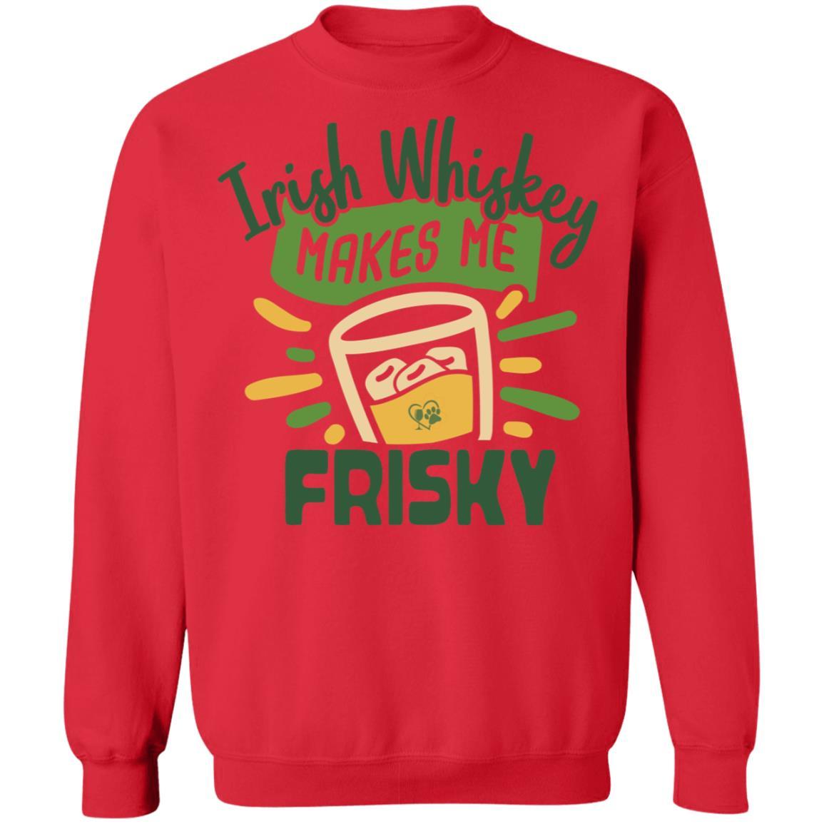 Sweatshirts Red / S Winey Bitches Co "Irish Whiskey Makes Me Frisky" Crewneck Pullover Sweatshirt  8 oz. WineyBitchesCo