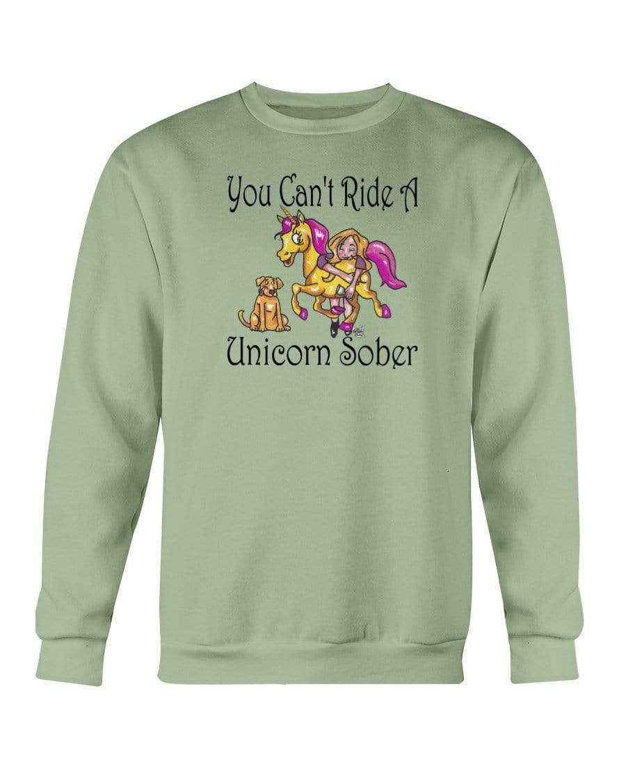 Sweatshirts Serene Green / S Winey Bitches Co "You Can't Ride A Unicorn Sober" Sweatshirt - Crew WineyBitchesCo