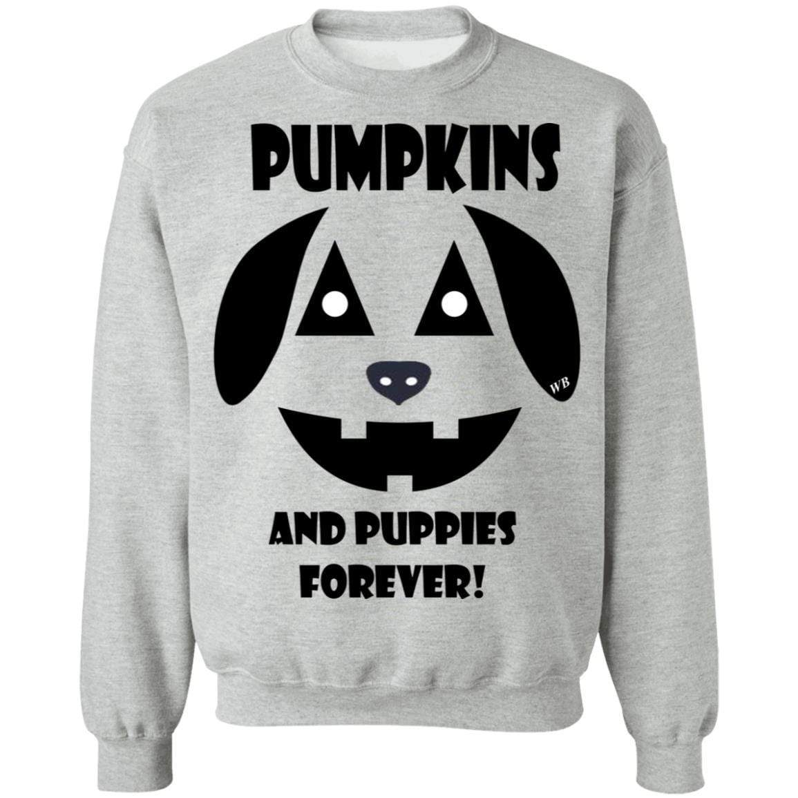 Sweatshirts Sport Grey / S WineyBitches.Co "Pumpkins and Puppies Forever" Halloween Crewneck Pullover Sweatshirt  8 oz. WineyBitchesCo
