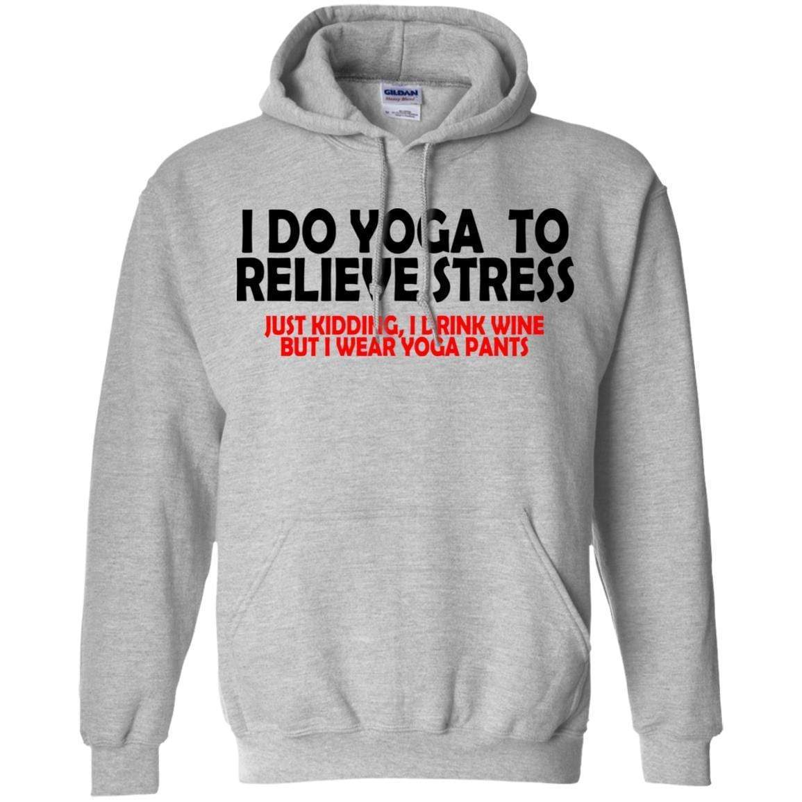 Sweatshirts Sport Grey / S WineyBitches.Co Wine And Yoga Pants Pullover Hoodie 8 oz. WineyBitchesCo