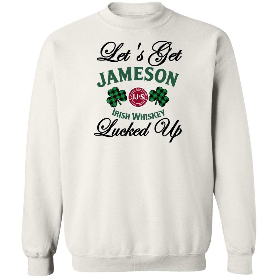 Sweatshirts White / S Winey Bitches Co "Let's Get Lucked Up" Jameson Crewneck Pullover Sweatshirt  8 oz. WineyBitchesCo