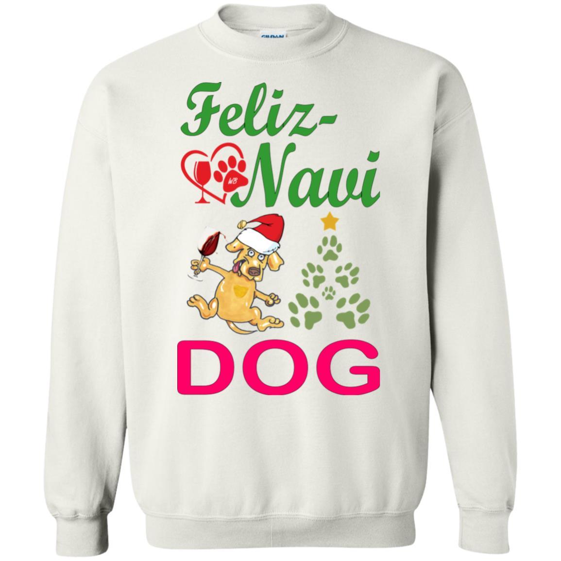 Sweatshirts White / S WineyBitches.co Feliz Navi Dog Crewneck Pullover Sweatshirt  8 oz.-Grn-Red WineyBitchesCo