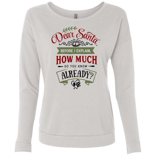 Sweatshirts White / S WineyBitches.Co Ladies' " Dear Santa Before I Explain How Much Do You Know Already"  French Terry Scoop WineyBitchesCo