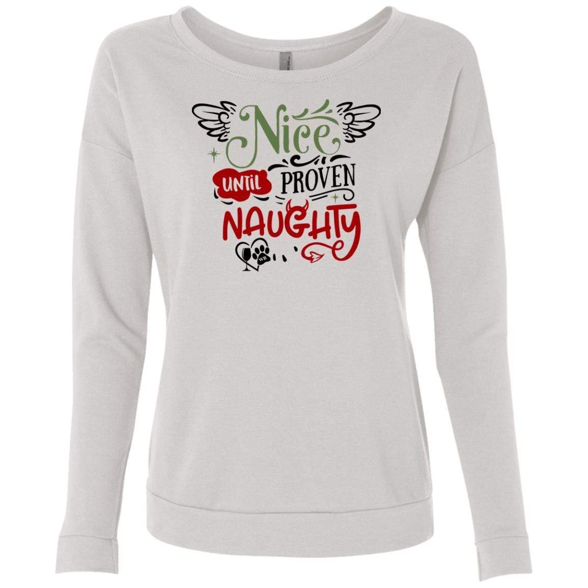 Sweatshirts White / S WineyBitches.Co Ladies' "Nice Until Proven Naughty" French Terry Scoop WineyBitchesCo