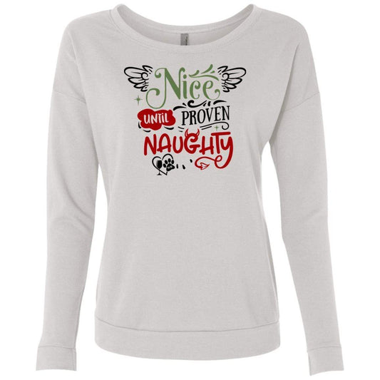 Sweatshirts White / S WineyBitches.Co Ladies' "Nice Until Proven Naughty" French Terry Scoop WineyBitchesCo