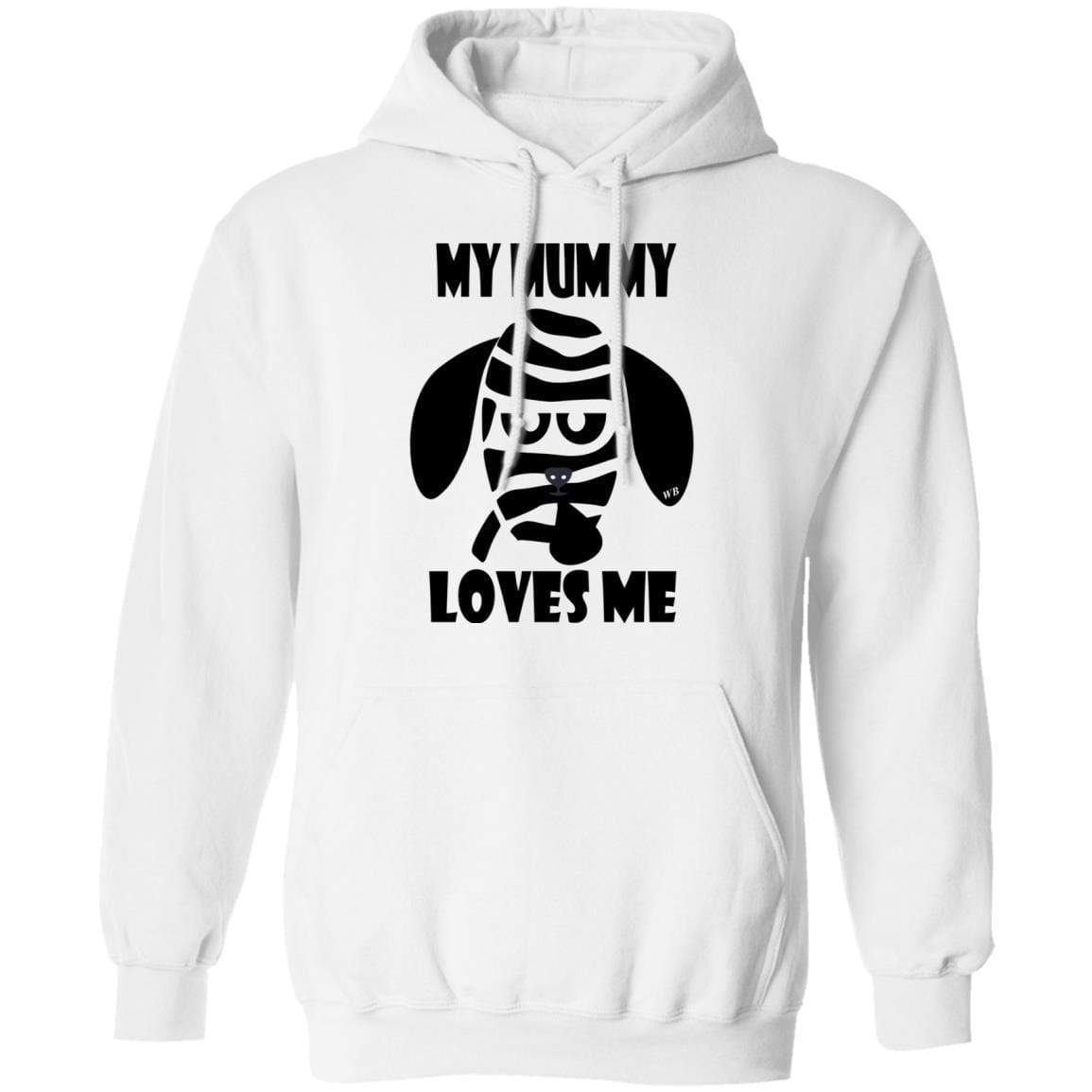Sweatshirts White / S WineyBitches.Co "My Mummy Loves Me" Halloween Pullover Hoodie 8 oz. WineyBitchesCo