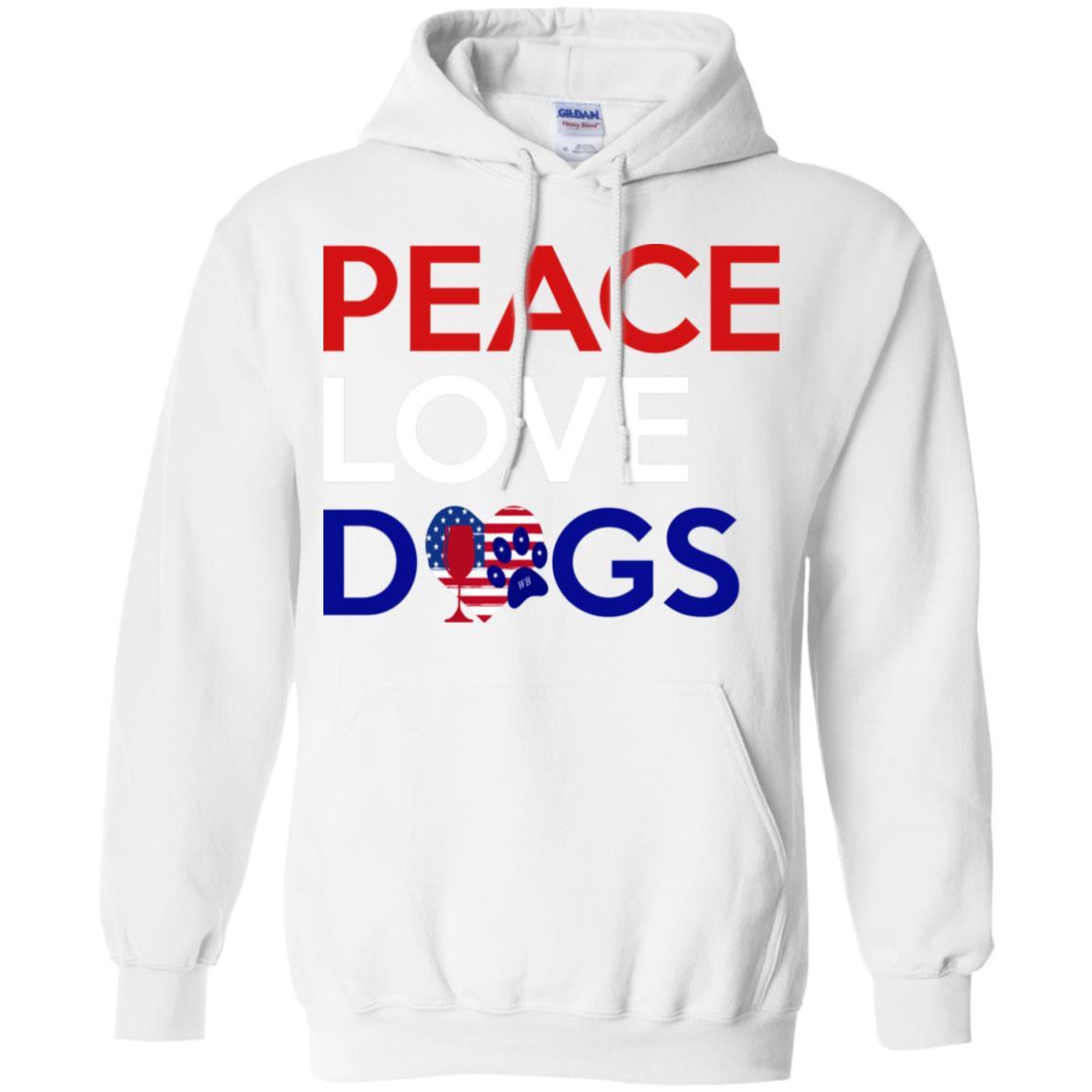 Sweatshirts White / S WineyBitches.Co Peace Love Dogs Pullover Hoodie 8 oz. WineyBitchesCo