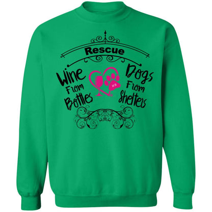 Sweatshirts Winey Bitches Co "Rescue Wine from Bottles, Dogs from Shelters" Crewneck Pullover Sweatshirt  8 oz. WineyBitchesCo