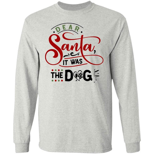 T-Shirts Ash / S WineyBitches.Co "Dear Santa It Was The Dog" LS Ultra Cotton T-Shirt WineyBitchesCo