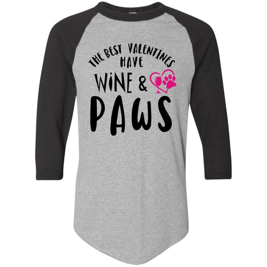 T-Shirts Athletic Heather/Black / S Winey Bitches Co "The Best Valentines Have Wine And Paws" Colorblock Raglan Jersey WineyBitchesCo