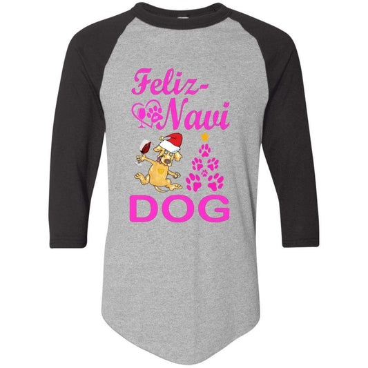 T-Shirts Athletic Heather/Black / S WineyBitches.co Feliz Navi Dog Colorblock Raglan Jersey-Pink WineyBitchesCo