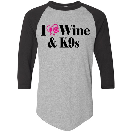 T-Shirts Athletic Heather/Black / S WineyBitches.Co "I Love Wine and K9s" Colorblock Raglan Jersey WineyBitchesCo