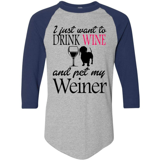 T-Shirts Athletic Heather/Navy / S WineyBitches.Co "Drink wine, Pet Weiner" Colorblock Raglan Jersey WineyBitchesCo
