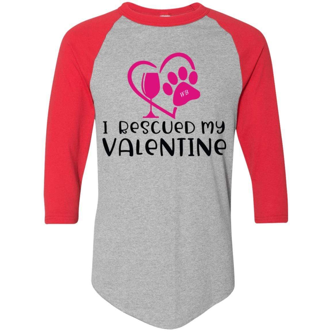 T-Shirts Athletic Heather/Red / S Winey Bitches Co "I Rescued My Valentine" Colorblock Raglan Jersey WineyBitchesCo