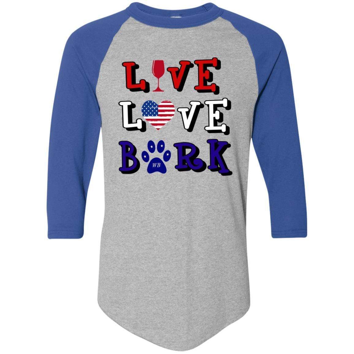 T-Shirts Athletic Heather/Royal / S WineyBitches.Co "Live Love Bark" RWB Colorblock Raglan Jersey WineyBitchesCo