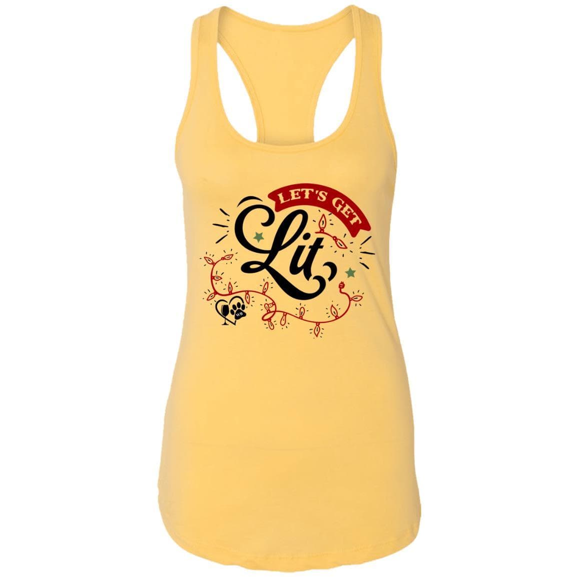 T-Shirts Banana Cream / X-Small WineyBitches.Co "Let's Get Lit" Ladies Ideal Racerback Tank WineyBitchesCo