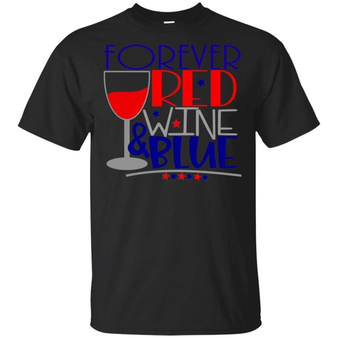 T-Shirts Black / S WineyBitches.Co Forever Red Wine and Blue Ultra Cotton T-Shirt WineyBitchesCo