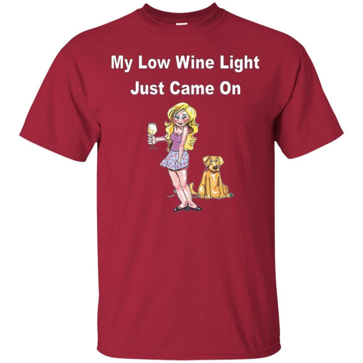 T-Shirts Cardinal / S WineyBitches.co 'Low Wine Light" Ultra Cotton Unisex T-Shirt WineyBitchesCo