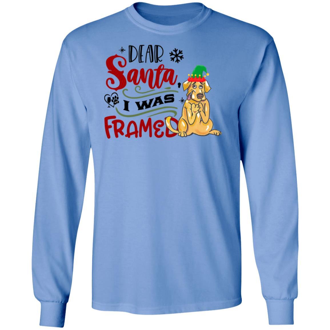 T-Shirts Carolina Blue / S WineyBitches.Co "Dear Santa I Was Framed"  LS Ultra Cotton T-Shirt WineyBitchesCo