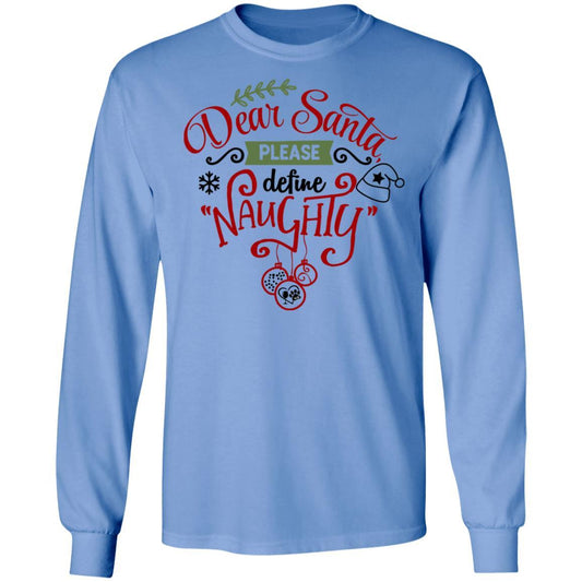T-Shirts Carolina Blue / S WineyBitches.Co "Dear Santa Please Define Naughty"  LS Ultra Cotton T-Shirt WineyBitchesCo