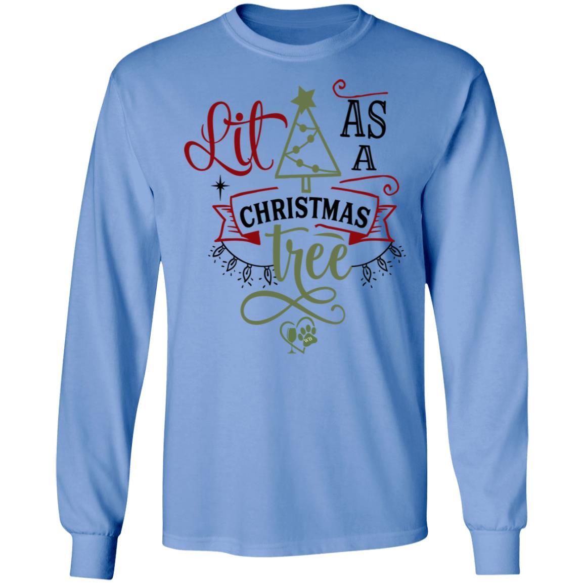 T-Shirts Carolina Blue / S WineyBitches.Co "Lit As A Christmas Tree" LS Ultra Cotton T-Shirt WineyBitchesCo