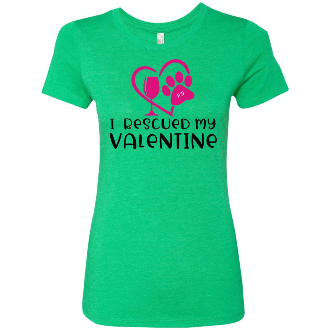 T-Shirts Envy / S Winey Bitches Co "I Rescued My Valentine" Ladies' Triblend T-Shirt WineyBitchesCo