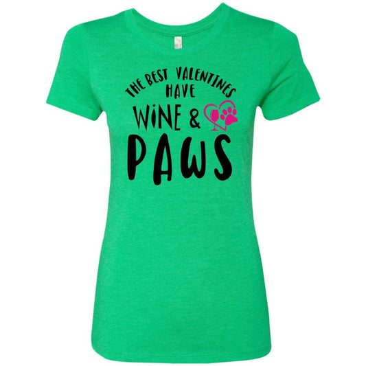 T-Shirts Envy / S Winey Bitches Co "The Best Valentines Have Wine And Paws" Ladies' Triblend T-Shirt WineyBitchesCo