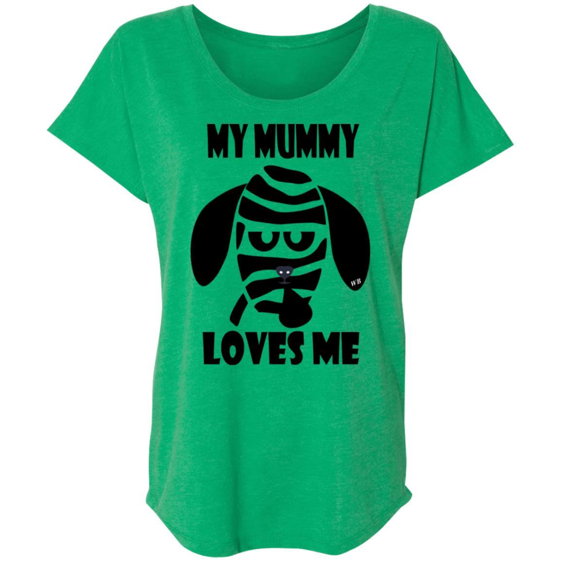 T-Shirts Envy / X-Small WineyBitches.Co "My Mummy Loves Me" Halloween Ladies' Triblend Dolman Sleeve WineyBitchesCo