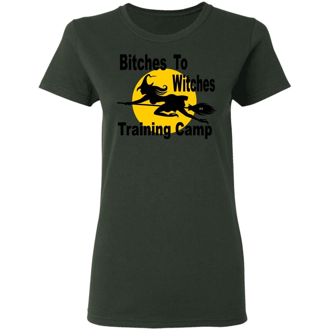 T-Shirts Forest Green / S WineyBitches.Co "Bitches To Witches Training Camp" Halloween Ladies' 5.3 oz. T-Shirt WineyBitchesCo