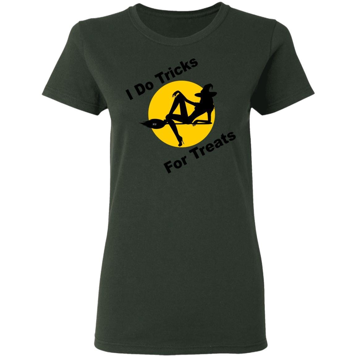 T-Shirts Forest Green / S WineyBitches.Co "I Do Tricks For Treats" Halloween Ladies' 5.3 oz. T-Shirt WineyBitchesCo