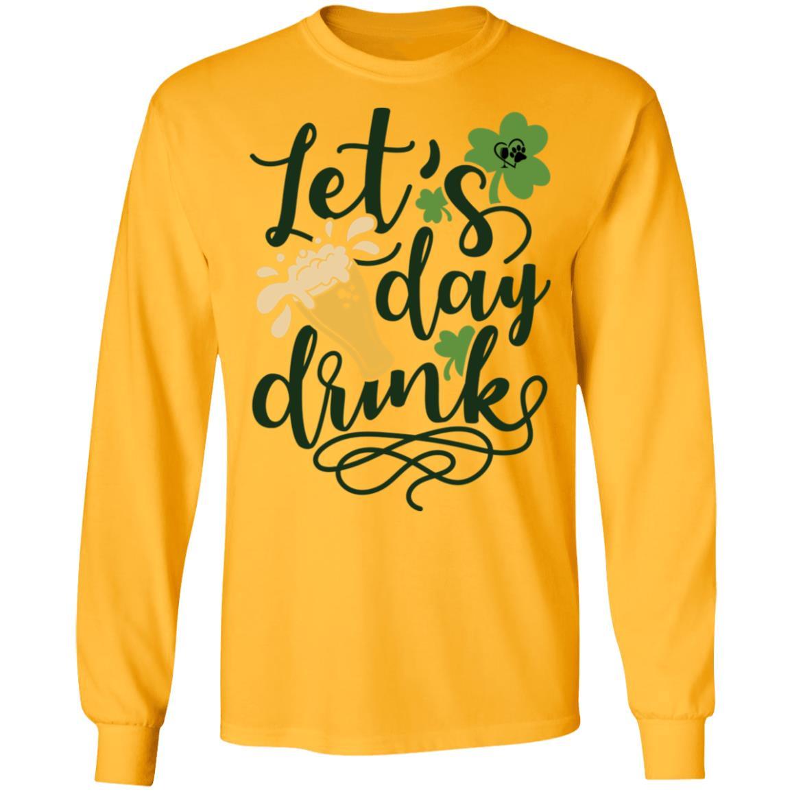 T-Shirts Gold / S Winey Bitches Co "Let's Day Drink" LS Ultra Cotton T-Shirt WineyBitchesCo