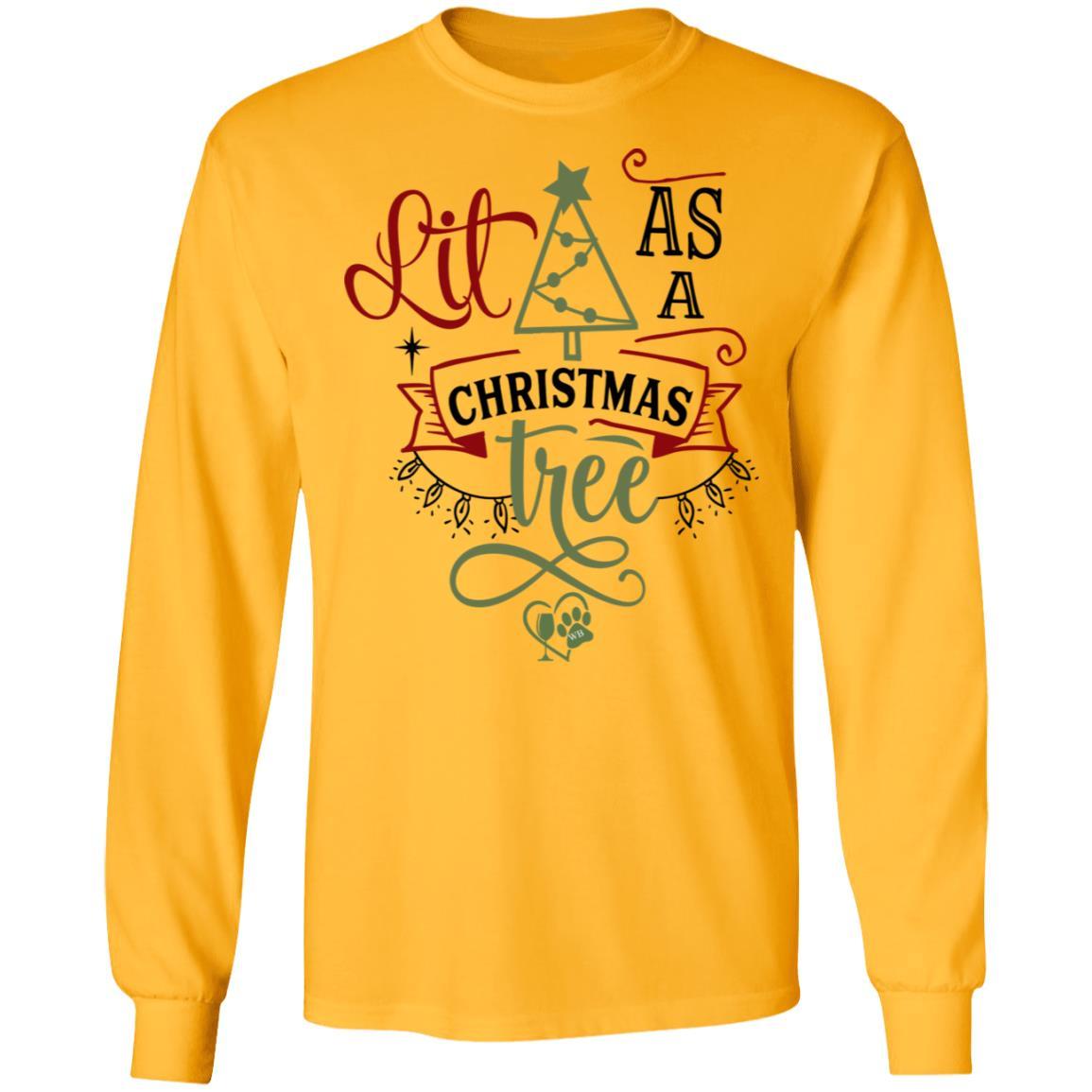 T-Shirts Gold / S WineyBitches.Co "Lit As A Christmas Tree" LS Ultra Cotton T-Shirt WineyBitchesCo