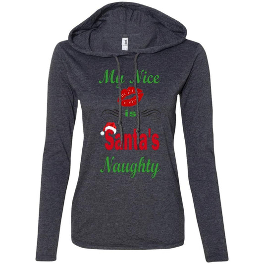 T-Shirts Heather Dark Grey/Dark Grey / S WineyBitches.co My Nice Is Santa's Naughty Ladies' LS T-Shirt Hoodie WineyBitchesCo