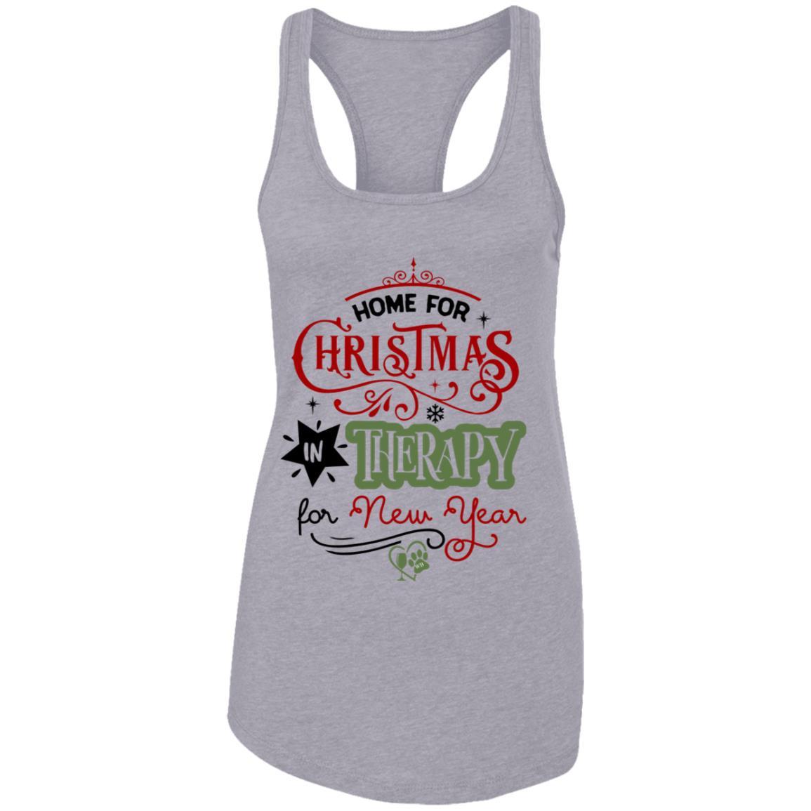 T-Shirts Heather Grey / X-Small WineyBitches.Co "Home For Christmas, On Therapy For New Year" Ladies Ideal Racerback Tank WineyBitchesCo