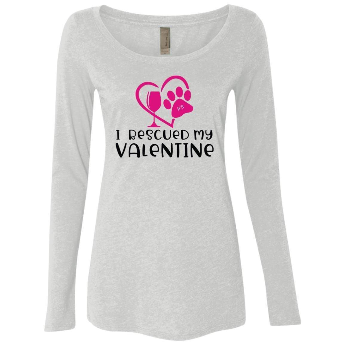 T-Shirts Heather White / S Winey Bitches Co "I Rescued My Valentine" Ladies' Triblend LS Scoop WineyBitchesCo
