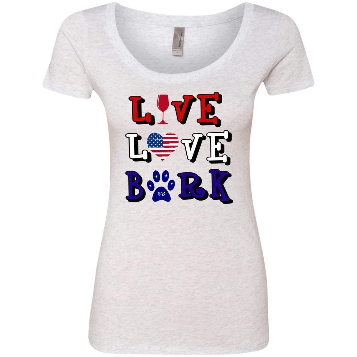 T-Shirts Heather White / S WineyBitches.Co "Live Love Bark" RWB Ladies' Triblend Scoop WineyBitchesCo