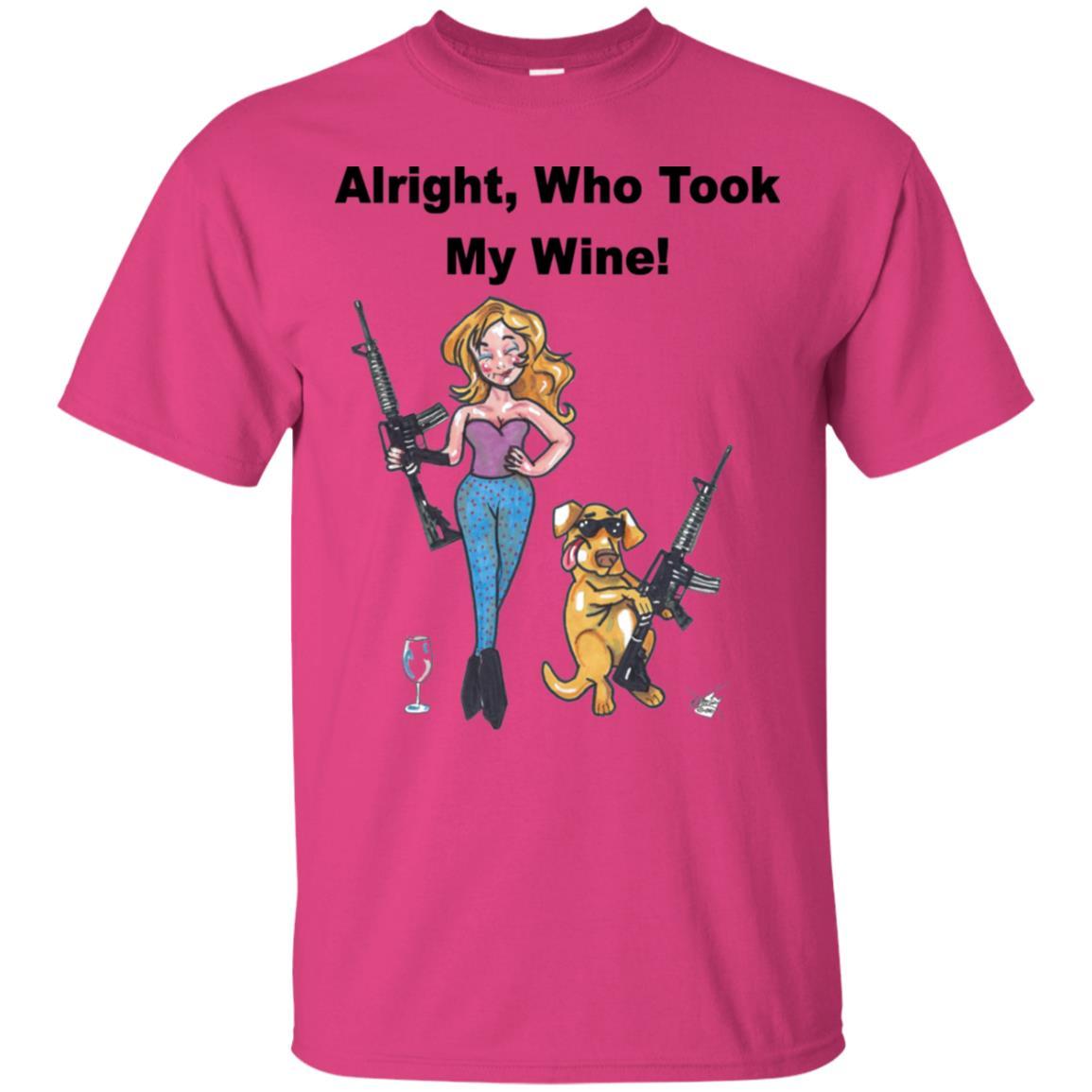 T-Shirts Heliconia / S WineyBitches.co "Who Took My Wine" Ultra Cotton T-Shirt WineyBitchesCo