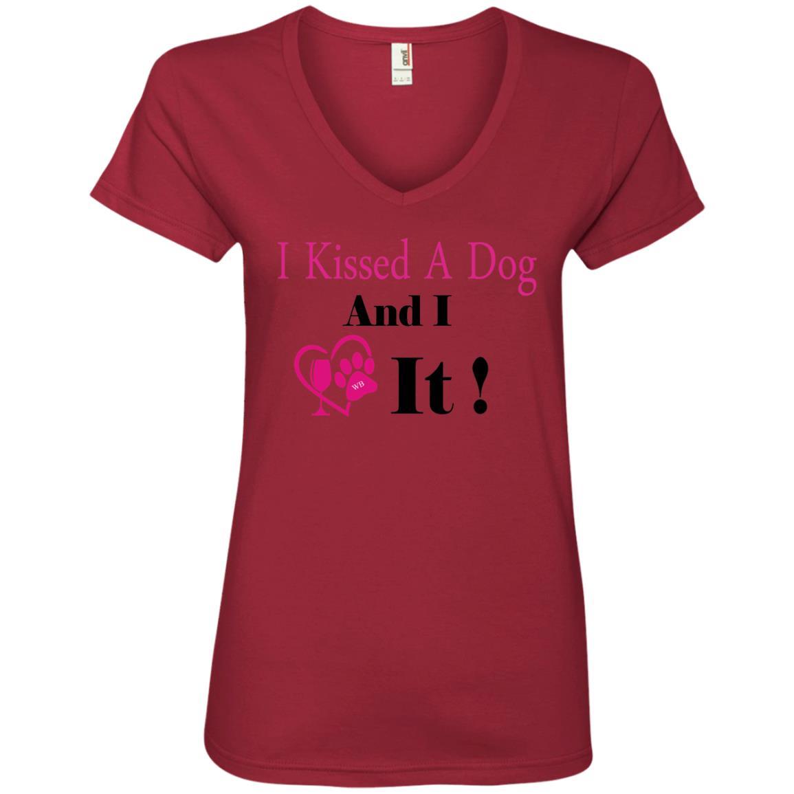 T-Shirts Independence Red / S WineyBitches.co "I Kissed A Dog And I Loved It:" Ladies' V-Neck T-Shirt WineyBitchesCo
