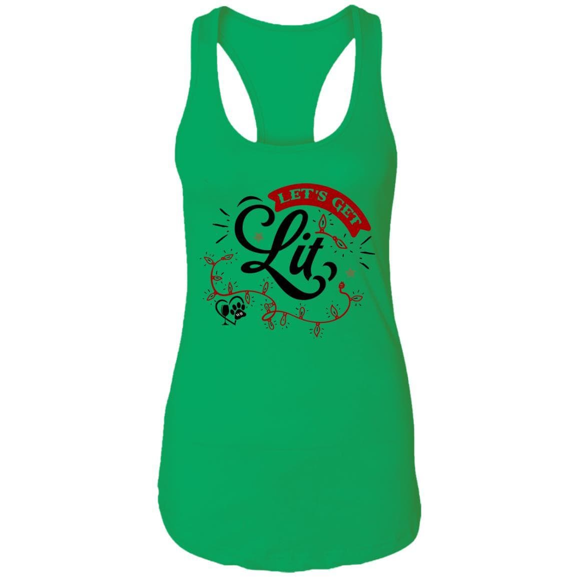 T-Shirts Kelly Green / X-Small WineyBitches.Co "Let's Get Lit" Ladies Ideal Racerback Tank WineyBitchesCo