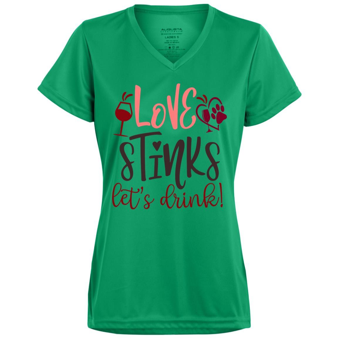 T-Shirts Kelly / X-Small Winey Bitches Co "Love Stinks, Let's Drink Ladies' Wicking T-Shirt WineyBitchesCo