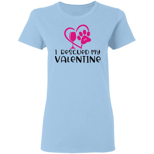 T-Shirts Light Blue / S Winey Bitches Co "I Rescued My Valentine" Ladies' 5.3 oz. T-Shirt WineyBitchesCo