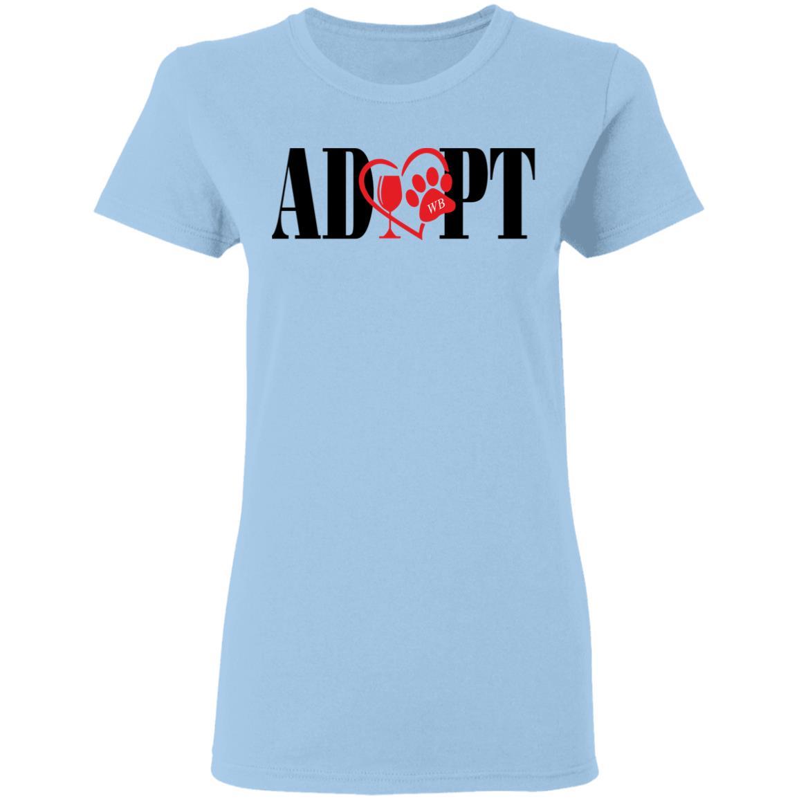 T-Shirts Light Blue / S WineyBitches.Co “Adopt” Ladies' 5.3 oz. T-Shirt-Red Heart-Blk Lettering WineyBitchesCo