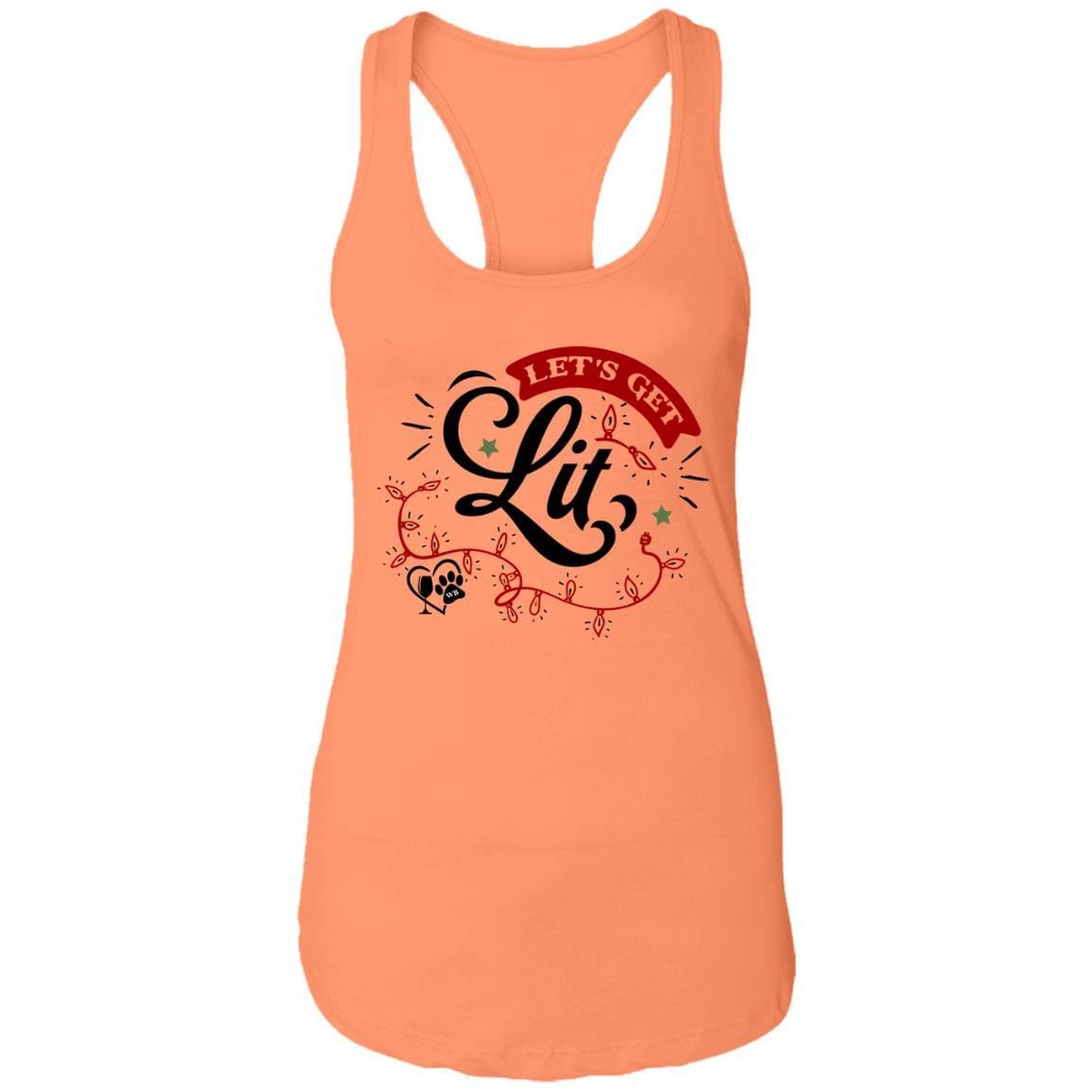 T-Shirts Light Orange / X-Small WineyBitches.Co "Let's Get Lit" Ladies Ideal Racerback Tank WineyBitchesCo