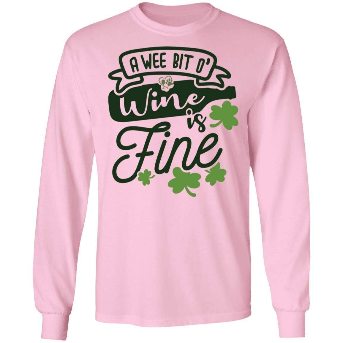 T-Shirts Light Pink / S Winey Bitches Co " A Wee Bit O' Wine Is Fine" LS Ultra Cotton T-Shirt WineyBitchesCo