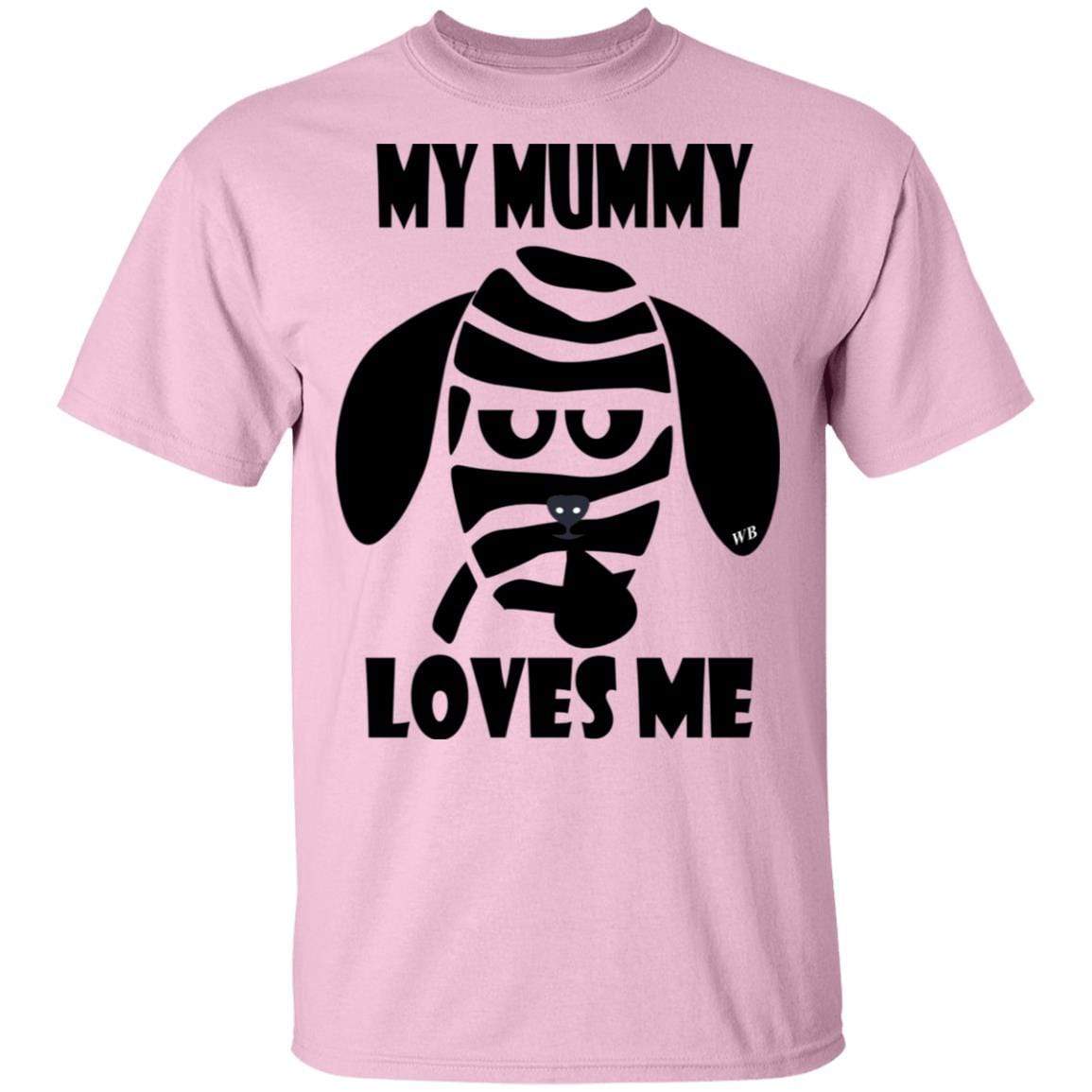T-Shirts Light Pink / S WineyBitches.Co "My Mummy Loves Me" Halloween Collection Ultra Cotton T-Shirt WineyBitchesCo