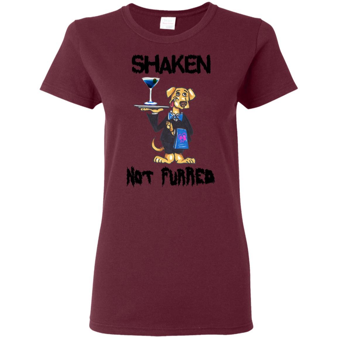 T-Shirts Maroon / S WineyBitches.Co "Shaken Not Furred" Ladies' 5.3 oz. T-Shirt WineyBitchesCo