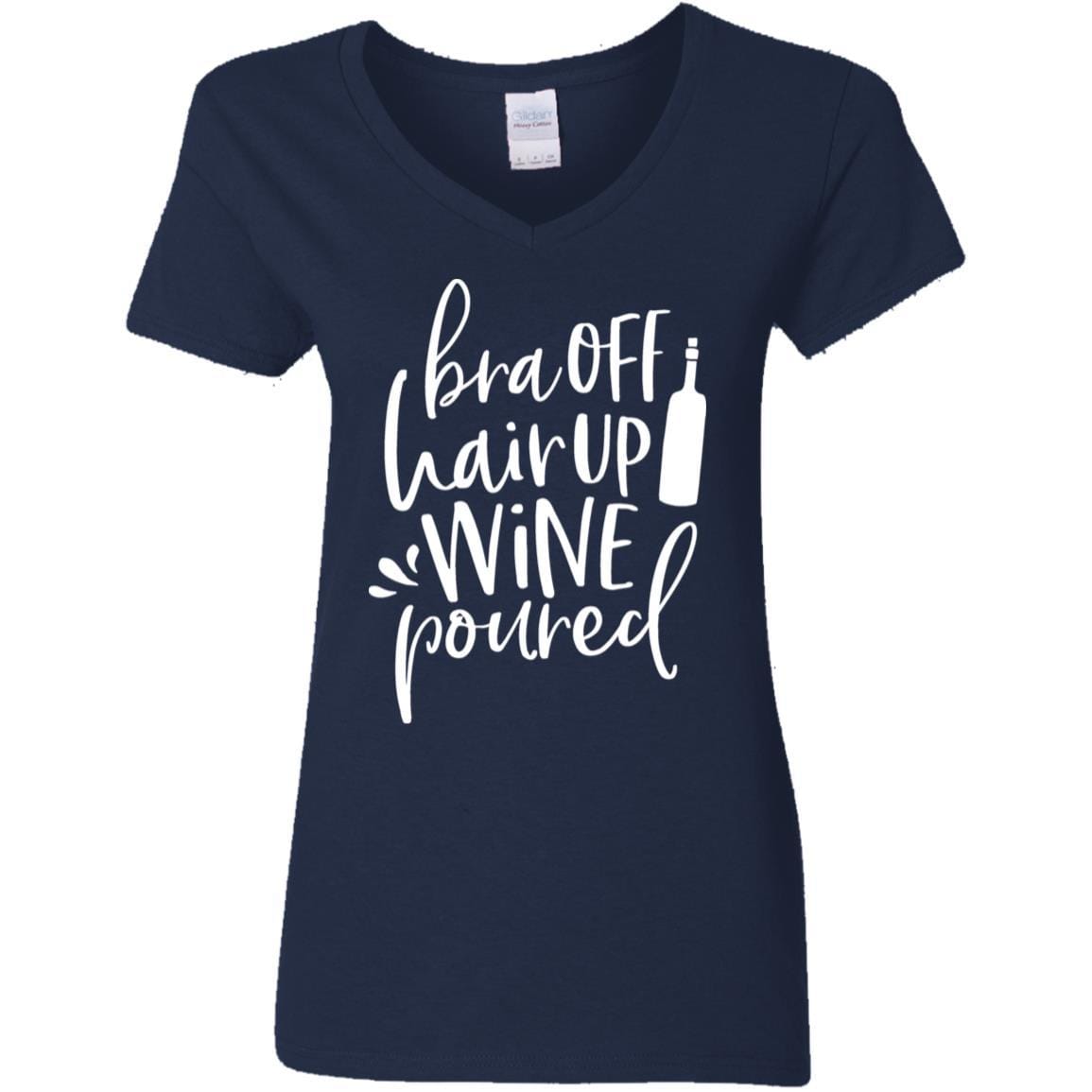 T-Shirts Navy / S WineyBitches.Co Bra Off Hair Up Wine Poured Ladies' 5.3 oz. V-Neck T-Shirt (Wht Letering) WineyBitchesCo